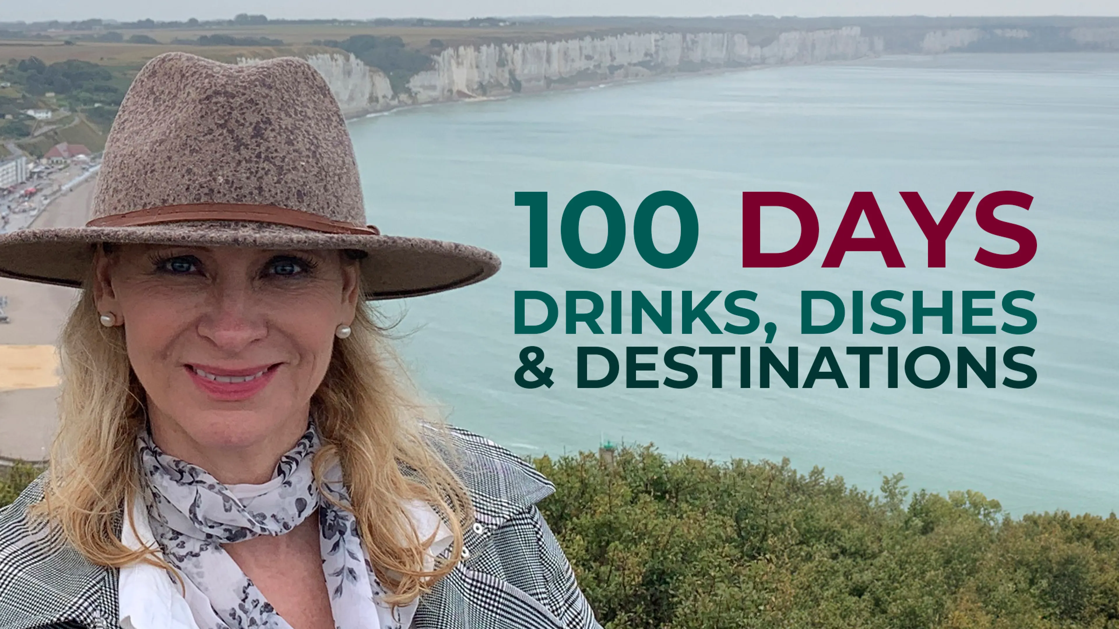 100 Days: Drinks, Dishes & Destinations poster